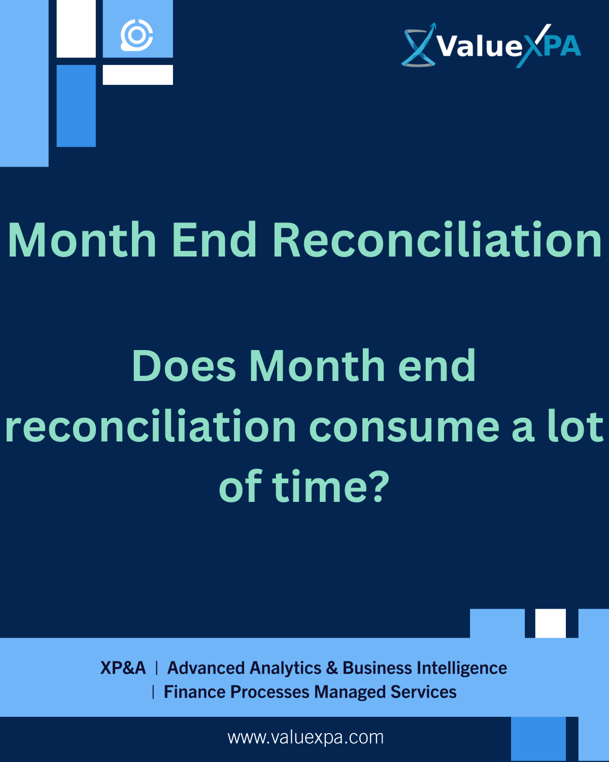Does Month end reconciliation consume a lot of time?